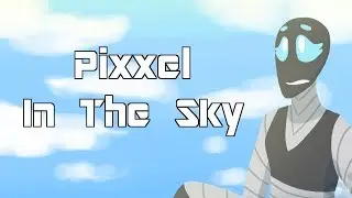 Pixxel in the Sky [Speedpaint]