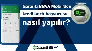 Garanti BBVA Mobil’den Kredi Kartı Başvurusu Nasıl Yapılır?