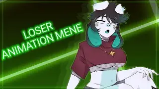 Loser - animation meme