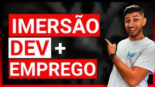IMERSÃO DEV + EMPREGO ( Nova Turma ).