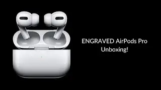 ENGRAVED AirPods Pro Unboxing!