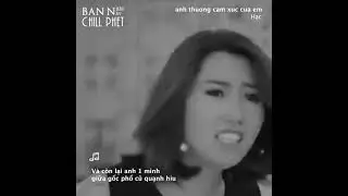 Anh Thuong Cam Xuc Cua Em - Hạc
