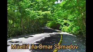 Omer Semedov - vezasiz seir - yalanci iki uzlu insanlara aid seir -