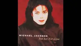 Michael Jackson - You Are Not Alone (HQ Audio)
