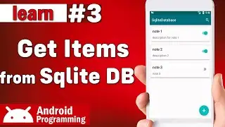 Sqlite Get Items in android - learn to get list of items from sqlite database in android - part 3