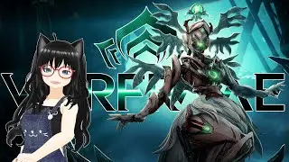 They Made A Mommy Warframe? || WARFRAME (#04) [Vtuber]