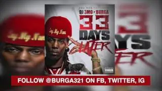 9.  Burga DJ3MO - Petty Moment  - 33 Days Later (Official Mixtape)