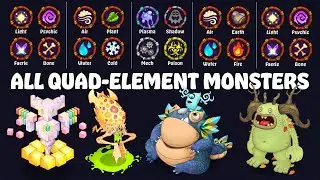 All Quad-Element Monsters (Common, Rare & Epics) | My Singing Monsters