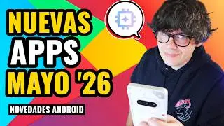 15 NEW APPS for your Android (MAY 2026)