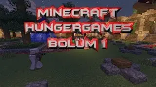 Minecraft HungerGames - Bölüm 1 - Yenilgi :(