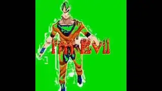 I'm Evil - Son Goku