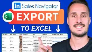 How to Export Leads from LinkedIn Sales Navigator to Excel (Step-by-Step Tutorial)