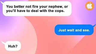 [Apple] My sister blackmailed me to hire my nephew...Alright then, I had a surprise for them