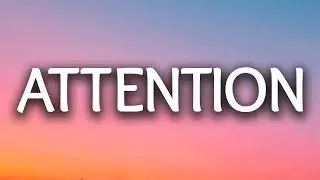 Charlie Puth ‒ Attention (Lyrics / Lyric Video) (Lash Remix)