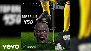450 - Top Balla (Official Audio)