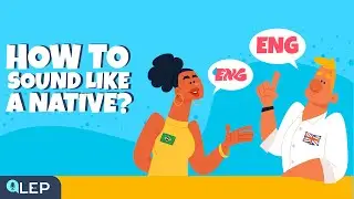7 Tips For You to Sound Like A Native English Speaker | 🎧Podcast and Chill | Beginner