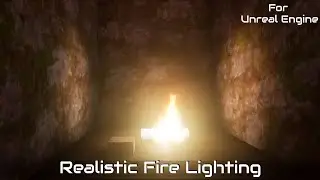 Realistic fire lighting in Unreal Engine