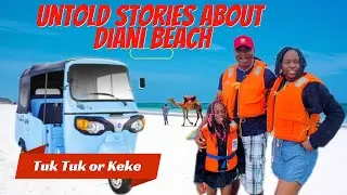 Untold stories about Diani Beach,Kenya