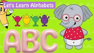 ABC - Learn the Alphabet | ABC Letters for Kids | Full English Alphabet for Preschool & Kindergarten