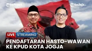 🔴Pasangan Hasto-Wawan yang Diusung PDIP di Pilkada Kota Jogja 2024 Mendaftar ke KPUD