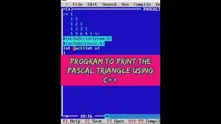 Program to Print the Pascal Triangle using C++ | C++ | 