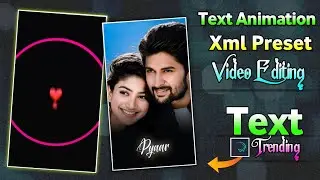 Text Animation Xml Preset Video Editing In Alight Motion | Text Animated Video Editing Alight Motion