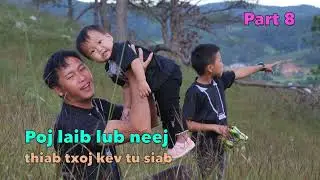 Poj laib lub neej kev tu siab part8 11/12/2022