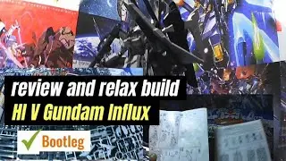 reviews and relax build of Hi V influx Gundam#gundam #gundambuild #gunpla #influx