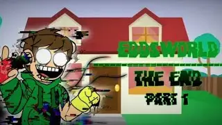 Corrupted Edd (Eddsworld) The End Part 1 FNF