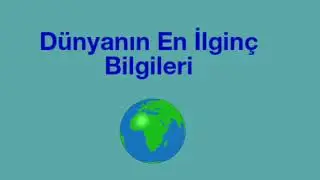 Dünyanın En İlginç Bilgileri- 13 Bilgi #2