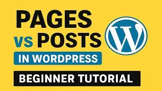 Unlocking the Power of Pages and Posts: Class 6 of the WordPress Tutorial Series.