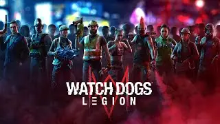 Watch Dogs: Legion - Прохождение #4