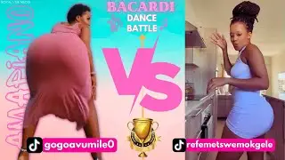 Bacardi Dance Battle: GogoAvumile0 vs Refemetswemokgele | Amapiano #thickness #dancevideo