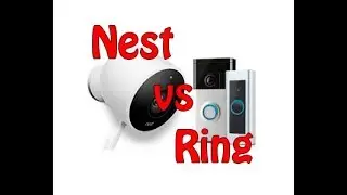 Nest vs Ring - You Decide