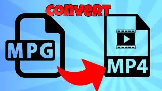 how to convert mpg to mp4