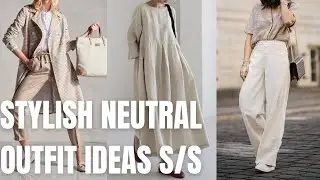Stylish Neutral Outfit Ideas for Spring. How to Wear Neutral Colors Outfit?