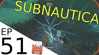 Subnautica Ep.51 Deep shrooms and bloodvine located!