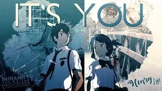 「AMV」 Your Name // Taki x Mitsuha || ♫ It's You ♫