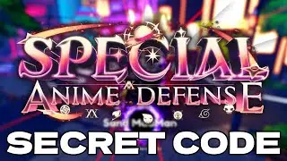 SECRET SPECIAL ANIME DEFENSE CODE!!! (Special Anime Defense)