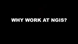 Why Work at NGIS?