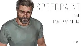 SpeedPaint / Joel. The Last of Us