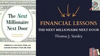 The Next Millionaire Next Door by Thomas J. Stanley