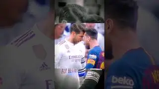 Messi vs Ramos Edit 