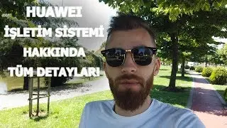 HUAWEI HONGMENG OS / ARK OS HAKKINDA ŞU AN BİLİNEN TÜM DETAYLAR!