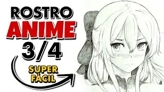 COMO DIBUJAR UN ROSTRO | ANIME | 3/4