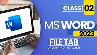Learn MS Word 2023 | File Tab | Class 2 | Hindi/Urdu