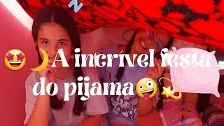 🤩🌙A incrível festa do pijama🌙🤩| #MundinhodaLuísy | @onaideribeirodosanjos3527