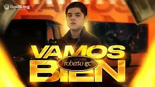 Vamos Bien | Roberto GC (Video Oficial)