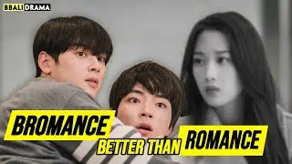 Kdrama BROMANCES Better Than ROMANCES