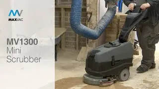 MAXVAC MV1300 - Mini Scrubber - Explainer